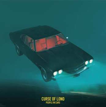 Album Curse Of Lono: People In Cars