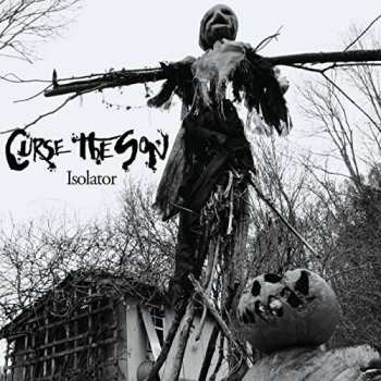 Album Curse The Son: Isolator