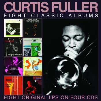 Album Curtis Fuller: Eight Classic Albums
