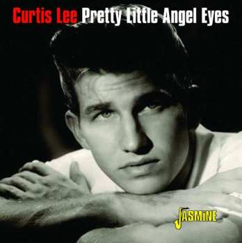 CD Curtis Lee: Pretty Little Angel Eyes: A Golden Classics Edition 399909