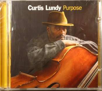 Album Curtis Lundy: Purpose