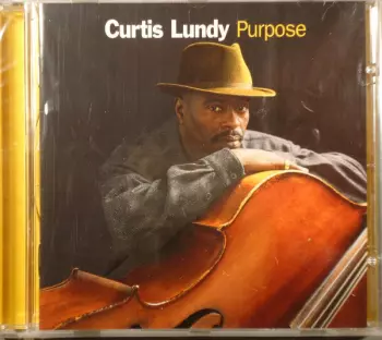 Curtis Lundy: Purpose