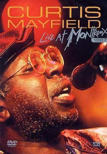Album Curtis Mayfield: Live At Montreux 1987
