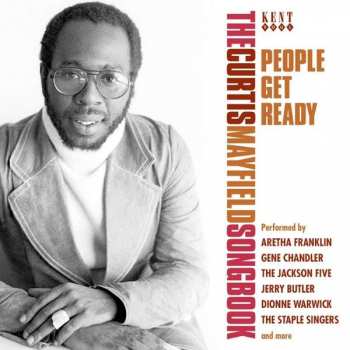 Album Curtis Mayfield: People Get Ready (The Curtis Mayfield Songbook)