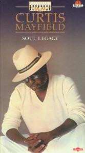 Album Curtis Mayfield: Soul Legacy