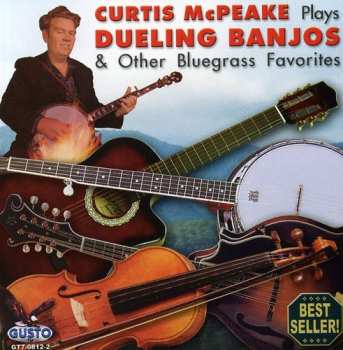 CD Curtis McPeake: Curtis McPeake Plays Dueling Banjo & Other Bluegrass Favorites