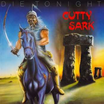 Album Cutty Sark: Die Tonight