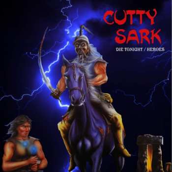 Album Cutty Sark: Die Tonight / Heroes