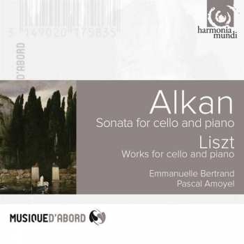 Album C.v. Alkan: Cellosonate E-dur Op.47 "sonate De Concert"