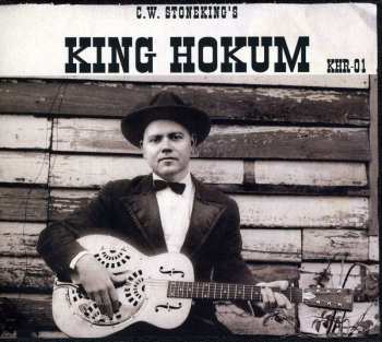 CD C.W. Stoneking: King Hokum 491024