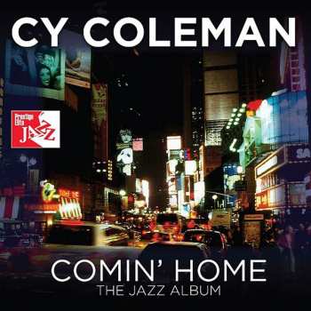 Album Cy Coleman: Comin Home The Jazz Album