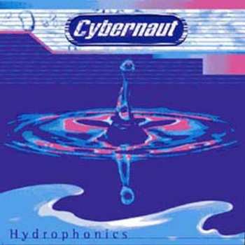 Album Cybernaut: Hydrophonics
