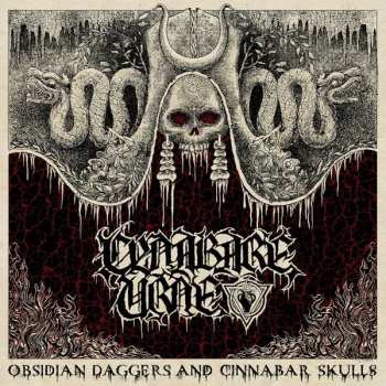 Album Cynabare Urne: Obsidian Daggers And Cinnabar Skulls