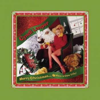 Cyndi Lauper: Merry Christmas...Have A Nice Life