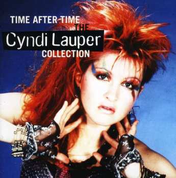 Album Cyndi Lauper: Time After Time - The Cyndi Lauper Collection