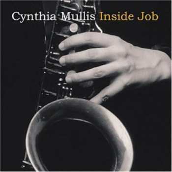 Album Cynthia Mullis: Inside Job