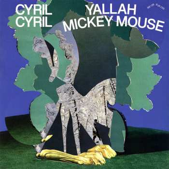 Album Cyril Cyril: Yallah Mickey Mouse