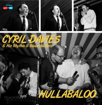 Album Cyril Davies And His Rhythm And Blues All Stars: Hullabaloo