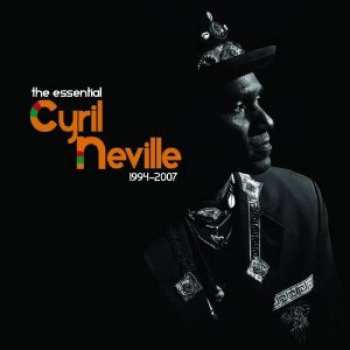 Album Cyril Neville: The Essential 1994-2007