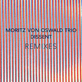 LP Moritz Von Oswald Trio: Dissent Remixes 416790