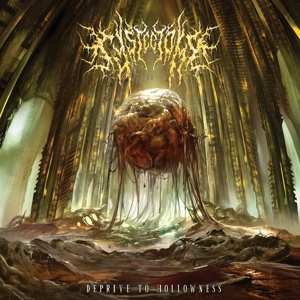 Album Cystectomy: Deprive To Hollowness