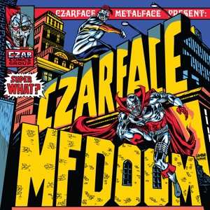 Album Czarface: Super What?