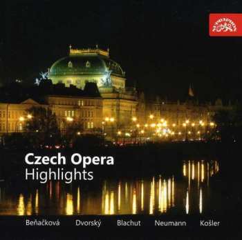 Album Various: Czech Opera Highlights / Smetana / Dv