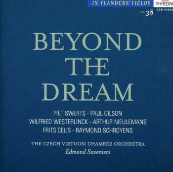 Album Czech Virtuosi Chamber Orchestra: In Flanders' Fields 38: Beyond The Dream
