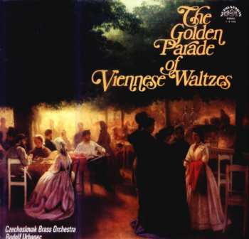 Czechoslovak Brass Orchestra: The Golden Parade Of Viennese Waltzes
