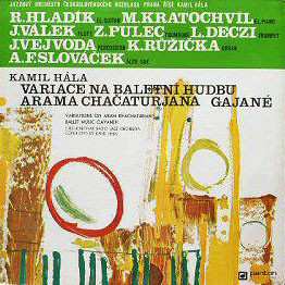 LP Czechoslovak Radio Jazz Orchestra: Jazz Ludvikovskij V Praze (Ludvikovsky In Prague) / Variace Na Baletní Hudbu Arama Chačaturjana Gajané (Gayaneh) 52973