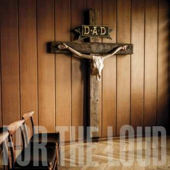 Album D-A-D: A Prayer For The Loud