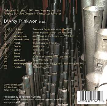 CD D'Arcy Trinkwon: Celebrating the 150th Anniversary of the Mighty Schulze Organ in Doncaster Minster 299717