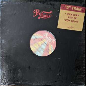 Album D-Train: Walk On By / Keep On