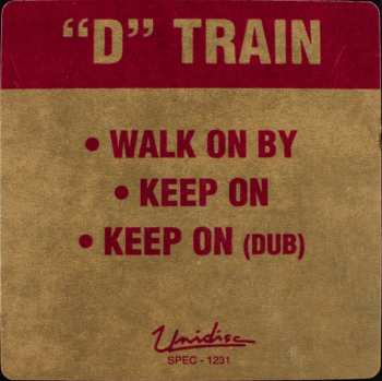 LP D-Train: Walk On By / Keep On 470311