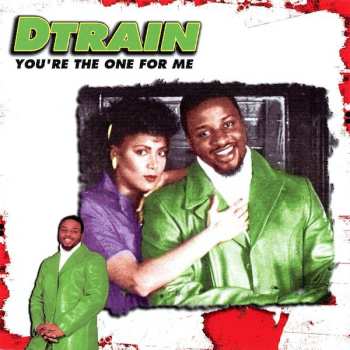 CD D-Train: You're The One For Me 453157
