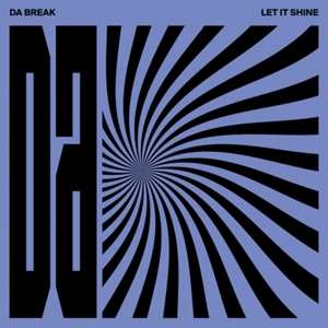 Album Da Break: Let It Shine