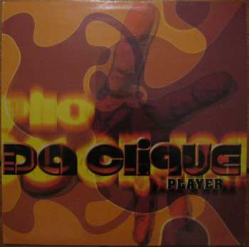 Album Da Clique: Player