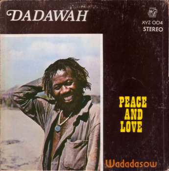 Album Dadawah: Peace And Love - Wadadasow