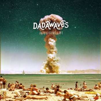Album Dadawaves: Intelligent Life