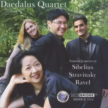 String Quartets By Sibelius, Stravinsky, Ravel