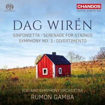 Album Dag Wirén: Sinfonietta; Serenade For Strings; Symphony No. 3; Divertimento