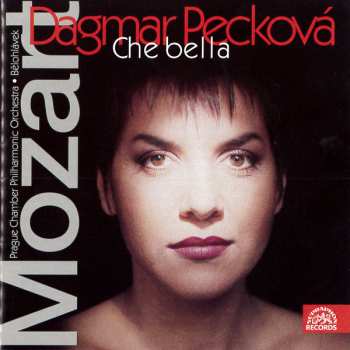 CD Dagmar Pecková: Dagmar Pecková - Mezzo-Soprano | W. A. Mozart • Opera Arias (Che Bella) 24245