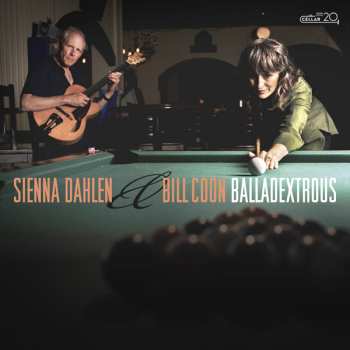 Album Dahlen, Sienna / Coon, Bill: Balladextrous