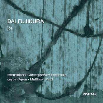 CD Dai Fujikura: Ice 502404