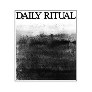 Album Daily Ritual: Daily Ritual
