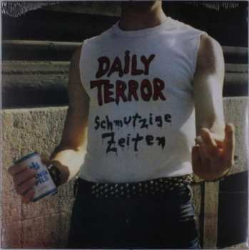 LP Daily Terror: Schmutzige Zeiten LTD | CLR 397816