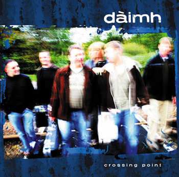 Album Dàimh: Crossing Point