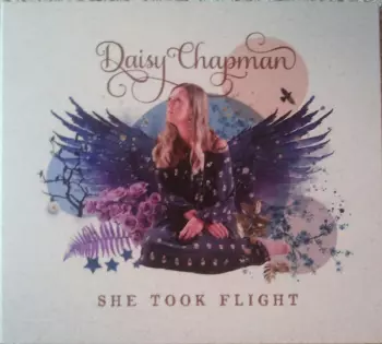 Daisy Chapman: She Took Flight 