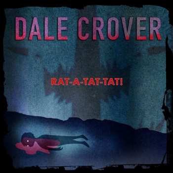 Album Dale Crover: Rat-A-Tat-Tat!