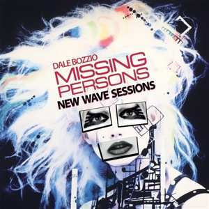Album Dale & Missing Pe Bozzio: New Wave Sessions